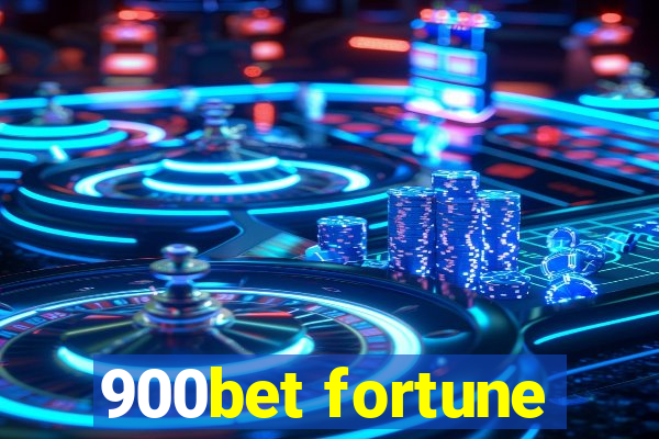 900bet fortune